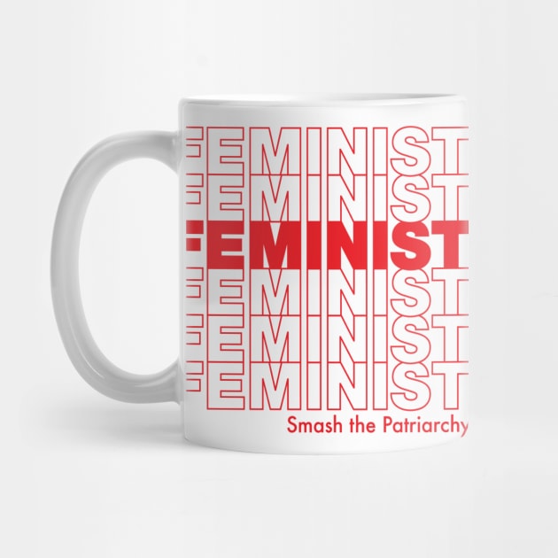 FEMINIST / Smash the Patriarchy by rayemana